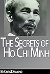 Ho Chi Minh Biography - The Secrets of His Life During The Vietnam War