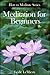 Meditation for Beginners (How to Meditate Series Book 1)