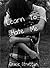 Learn To Hate Me by Gracie Strattyn Learn To Hate Me by Gracie Strattyn