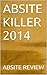 ABSITE KILLER 2014 by ABSITE Review