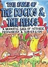 The Fable of the Ducks & the Hens