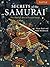 Secrets of the Samurai: The Martial Arts of Feudal Japan