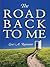 The Road Back to Me: Healing and Recovering From Co-dependency, Addiction, Enabling, and Low Self Esteem.