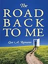 The Road Back to Me: Healing and Recovering From Co-dependency, Addiction, Enabling, and Low Self Esteem. Book cover for The Road Back to Me: Healing and Recovering From Co-dependency, Addiction, Enabling, and Low Self Esteem.