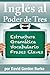 Inglés al Poder de Tres (Vo...