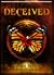 Deceived