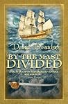 By the Mast Divided