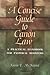 A Concise Guide to Canon Law; A Practical Handbook for Pastoral Ministers