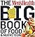 The Men's Health Big Book of Food & Nutrition by Joel Weber