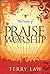 The Power of Praise and Wor...