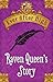 Raven Queen's Story (Ever After High, #0.2)