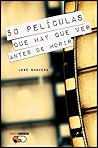 50 películas que ...