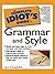 The Complete Idiot's Guide to Grammar and Style, 2nd Edition