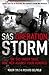 SAS Operation Storm: Nine m...