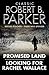Classic Robert B. Parker: Looking for Rachel Wallace; Promised Land (The Spenser Series)