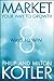 Market Your Way to Growth by Philip Kotler