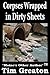 Corpses Wrapped in Dirty Sheets