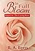 In Full Bloom by B.A. Beers