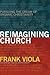 Reimagining Church: Pursuin...