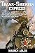 Trans-Siberian Express by Warren Adler