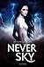 Extraits Never Sky