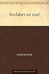Book cover for Seefahrt ist not! (German Edition)