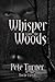 Whisper from the Woods: Noche Files II