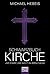 Schwarzbuch Kirche by Michael Hebeis