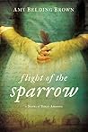 Book cover for Flight of the Sparrow