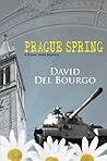 Prague Spring (A Simon Wolfe Mystery Book 1)