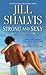 Strong and Sexy by Jill Shalvis