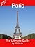Paris The Ultimate Guide 2010