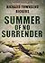 Summer of No Surrender