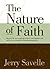 The Nature of Faith