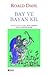Bay ve Bayan Kıl by Roald Dahl Bay ve Bayan Kıl by Roald Dahl