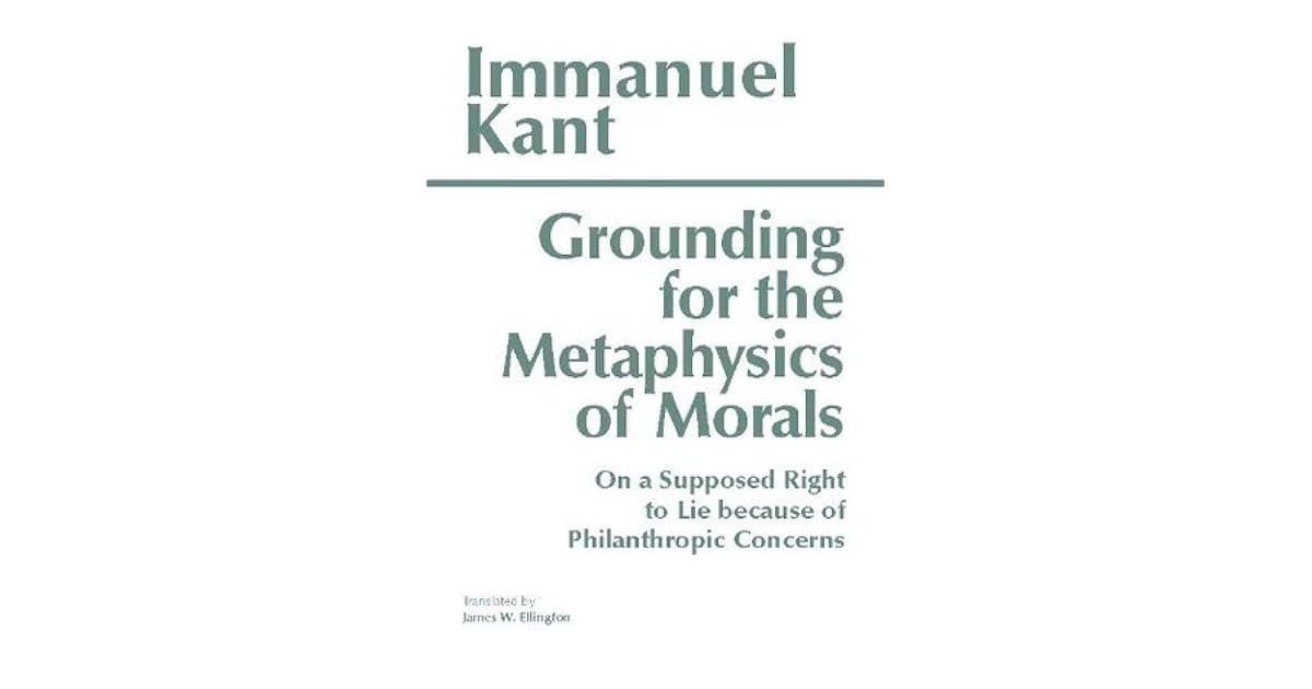 Kant Metaphysics Of Morals Sparknotes