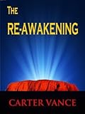 The Re-Awakening
