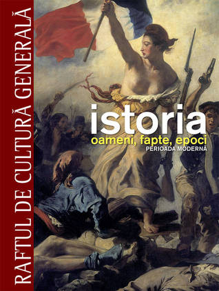 Istoria. Oameni, fapte, epoci. Perioada moderna