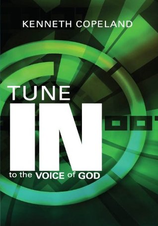 Tune In to the Voice Of God (Kindle Edition)