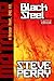 Black Steel by Steve Perry