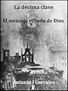 La décima clave by Antonia J. Corrales