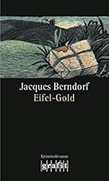 Eifel Gold By Jacques Berndorf