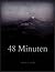 48 Minuten (German Edition)