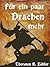 Für ein paar Drachen mehr (German Edition)