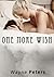 One More Wish by Wayne Peters