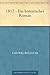 1812 - Ein historischer Roman (German Edition)