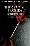 The Spanish Tragedy by Thomas Kyd