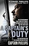 A Captain's Duty:...