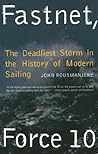 Book cover for Fastnet, Force 10: The Deadliest Storm in the History of Modern Sailing