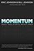 Momentum: What God Starts, Never Ends: What God Starts Never Ends